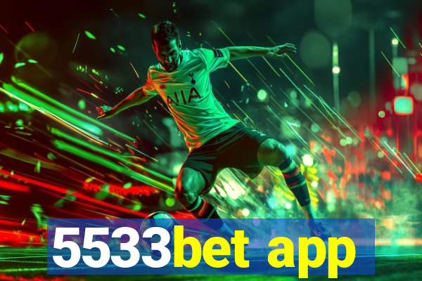 5533bet app